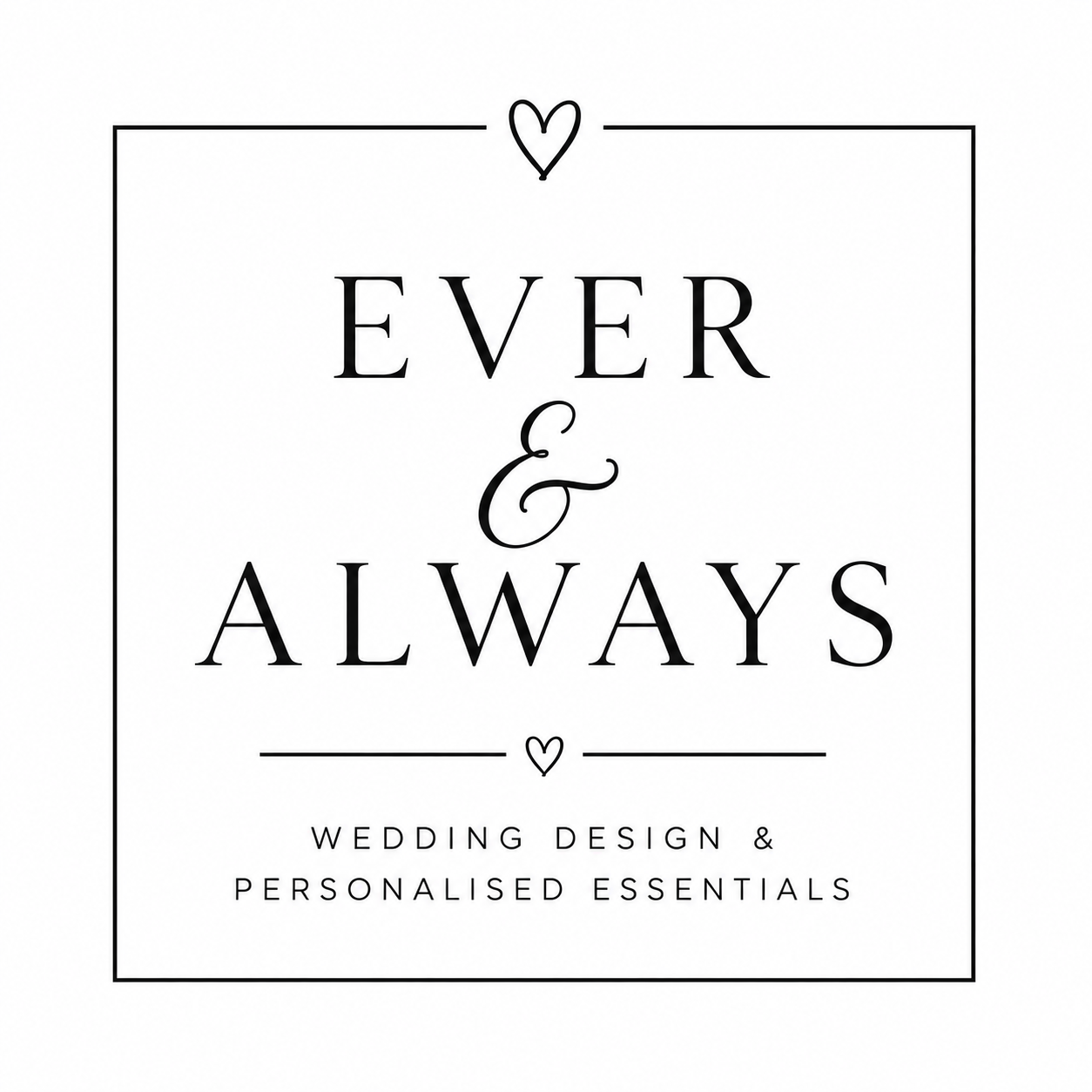 Ever & Always